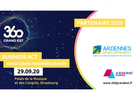 Les Ardennes seront présentes à l’occasion de la rencontre 360 Grand Est, qui se tiendra le 29 septembre à Strasbourg, dans le cadre du lancement du plan de relance régional business act Grand Est
