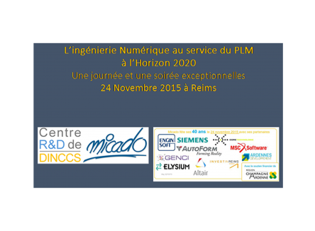 MICADO fêtera ses 40 ans le 24 novembre par une journée exceptionnelle, consacrée à l'Ingénierie Numérique au Service du Cycle de Vie du Produit, dans les Ardennes au Nord-Est de la France