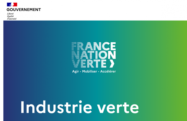 La loi « Industrie Verte » : un levier pour développer l’industrie en France