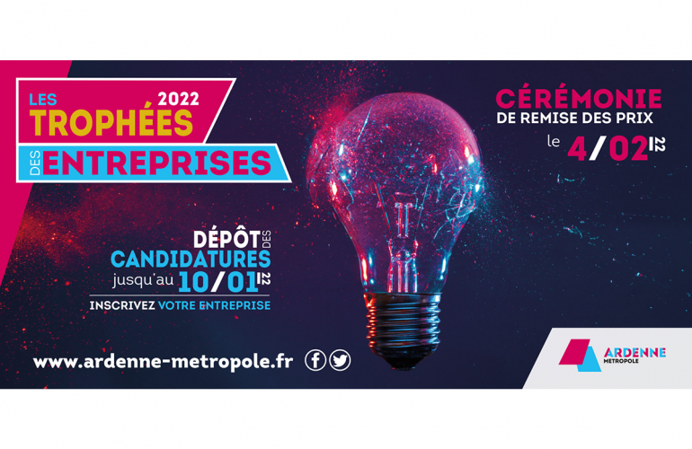 Trophées des Entreprises 2022 - Ardenne Métropole : appel à candidature